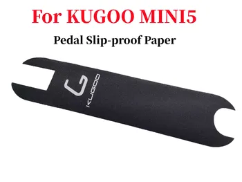 Pedál Slip-proof Papír KUGOO MINI5 Összecsukható, Hordozható, Elektromos Robogó, csúszásmentes Csiszoló Papír Cserélje ki Tartozékok Kép