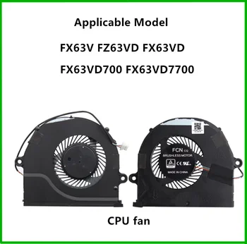 Új alkalmazandó ASUS FX63V FZ63VD FX63VD FX63VD700 FX63VD7700 notebook CPU ventilátor ventilátor Kép